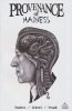 PROVENANCE OF MADNESS CVR A TP [9781949514551]
